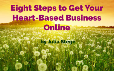 Eight Steps to Get Your Heart Based Business Online